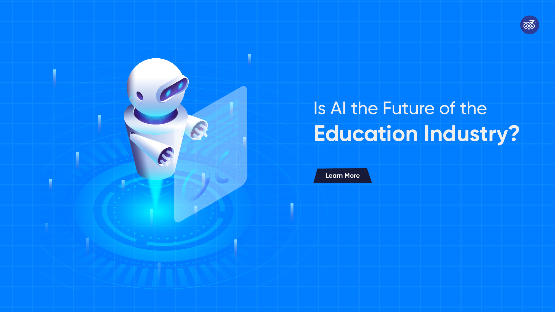 The Role of AI in the Future of the Education Industry  